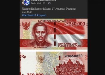 [HOAKS] Pemerintah Terbitkan Uang Pecahan Rp250.000 Edisi HUT ke-80 RI